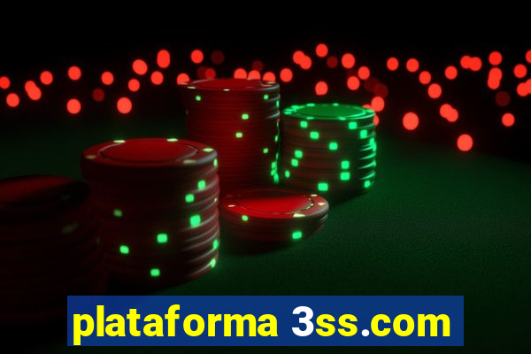 plataforma 3ss.com